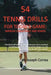 54 Tennis Drills for Today's Game: Improve Consistency and Power by Joseph Correa
