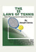 The 33 Laws of Tennis: Thirty Three Concepts to Improve Your Game by Joseph Correa