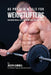 45 Protein Meals for Weightlifters: Gain More Muscle in 4 Weeks without Pills or Shakes by Joseph Correa