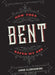 Bent: How Yoga Saved My Ass by Anne Clendening