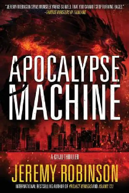 Apocalypse Machine by Jeremy Robinson