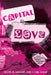 Capital Love: A Love Celebration from Washington Writers' Publishing House by Caroline Bock, Jona Colson