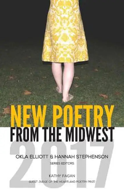 New Poetry from the Midwest 2017 by Okla Elliott