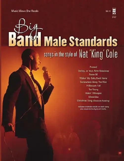 Big Band Male Standards - Volume 4: Songs in the Style of Nat King Cole by Nat King Cole