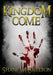 Kingdom Come by Shane Wesley Shelton