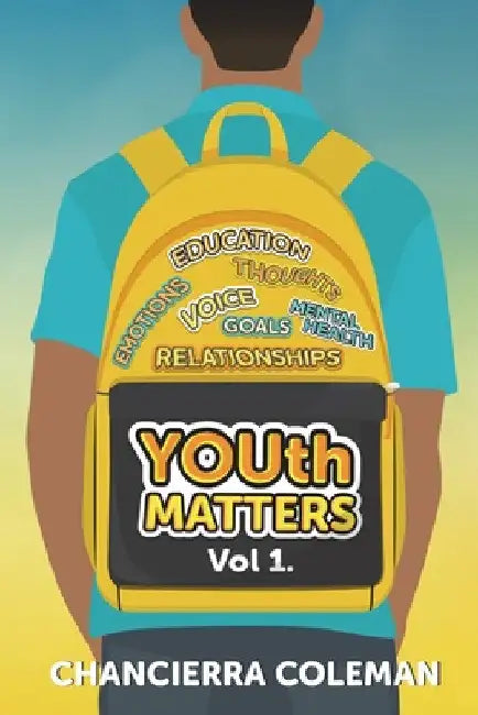 YOUth Matters by Chancierra Coleman
