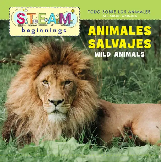 Wild Animals/Animales Salvajes by Steve Metzger
