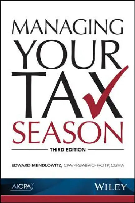 Managing Your Tax Season by Edward Mendlowitz