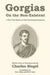 On the Non-Existent: A New Text Based on Both Surviving Summaries by Siegel, Charles