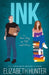 Ink: A Love Story on 7th and Main by Elizabeth Hunter