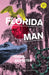 Florida Man: Poems, Revisited by Tyler Gillespie