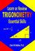 Learn or Review Trigonometry Essential Skills by Chris McMullen
