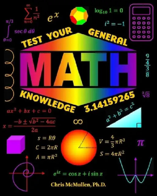 Test Your General Math Knowledge by Chris McMullen