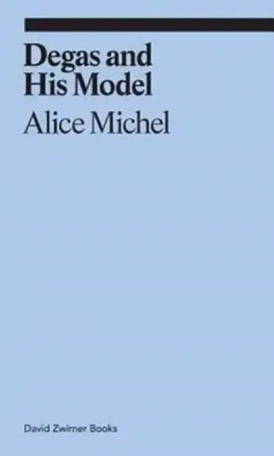 Degas and His Model by Alice Michel