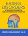 Eating Disorders: A Treatment Workbook for Outpatients and Therapists by Lenore McKnight