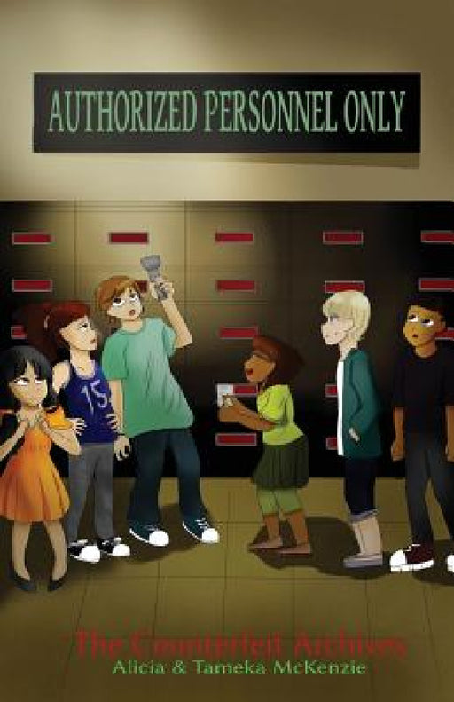 The Kippington Town Secret: The Counterfeit Archives by Alicia McKenzie, Tameka McKenzie, Rachel McKenzie