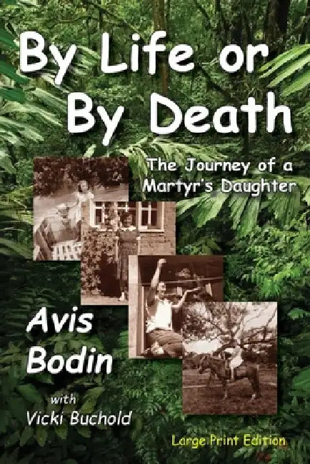 By Life or By Death by Avis Bodin