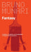 Fantasy: Invention, Creativity, and Imagination in Visual Communications by Bruno Munari