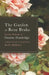 The Garden at Rose Brake: Garden Writings of Danske Dandridge by Justin McHenry