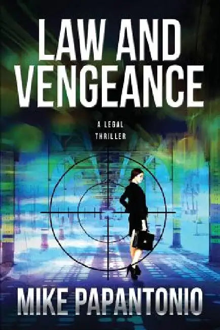 Law and Vengeance by Mike Papantonio