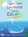 Super Smart Language Series: Colors by April Chloe Terrazas, April Chloe Terrazas