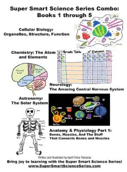 Super Smart Science Series Combo Book: 1 through 5 by April Chloe Terrazas