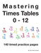 Mastering Times Tables 0 - 12 by April Chloe Terrazas