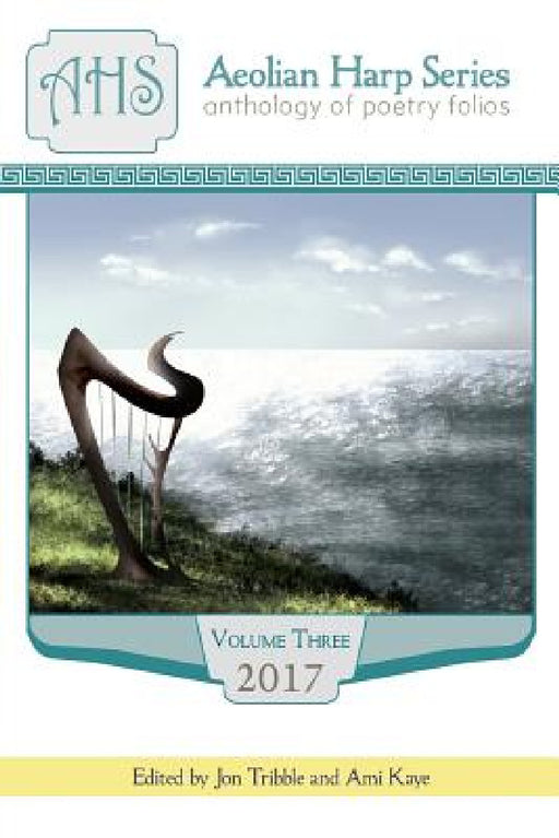 Aeolian Harp Anthology, Volume 3 by Ami Kaye, Jon Tribble