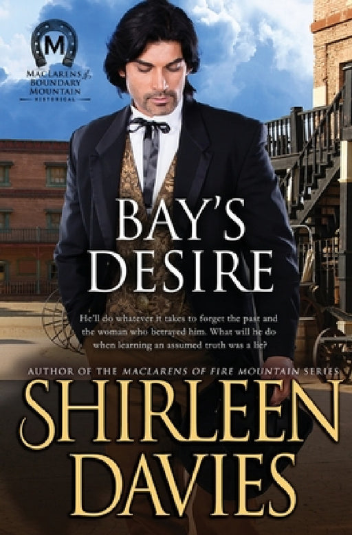 Bay's Desire by Shirleen Davies