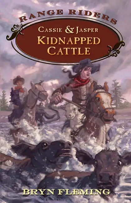Cassie and Jasper: Kidnapped Cattle by Bryn Fleming