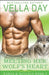 Melting Her Wolf's Heart: A Hot Paranormal Fantasy Saga by Vella Day