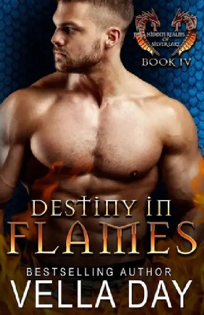 Destiny In Flames by Vella Day