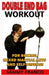 Double End Bag Workout: For Boxing, Mixed Martial Arts and Self-Defense by Sammy Franco