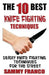 The 10 Best Knife Fighting Techniques: Deadly Knife Fighting Techniques for the Street by Sammy Franco