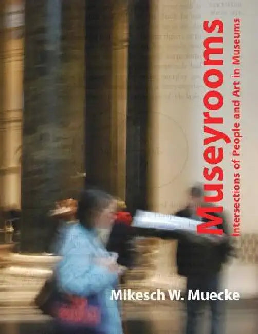 Museyrooms: Intersections of People and Art in Museums by Polytekton