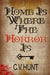 Home Is Where the Horror Is by C. V. Hunt