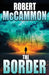 The Border by Robert McCammon