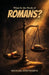 What Is the Book of Romans? by Michael Whitworth