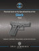 Practical Guide to the Operational Use of the Glock Pistol by Erik Lawrence