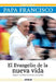 El Evangelio de la Nueva Vida / The Gospel of New Life: Seguir a Cristo Sirviendo Al Projimo by Papa Francisco