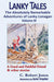 Lanky Tales, Vol. 3: A Good and Faithful Friend & other stories by C. Robert Jones, Jane Snyder, Westleigh Heath