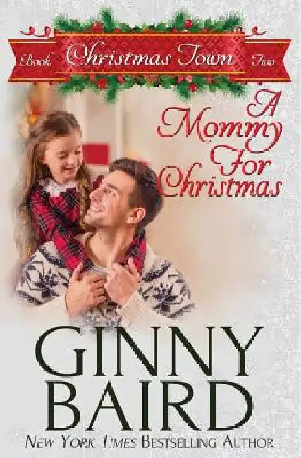 A Mommy for Christmas by Ginny Baird
