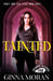 Tainted by Ginna Moran