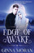 Edge of Awake by Ginna Moran
