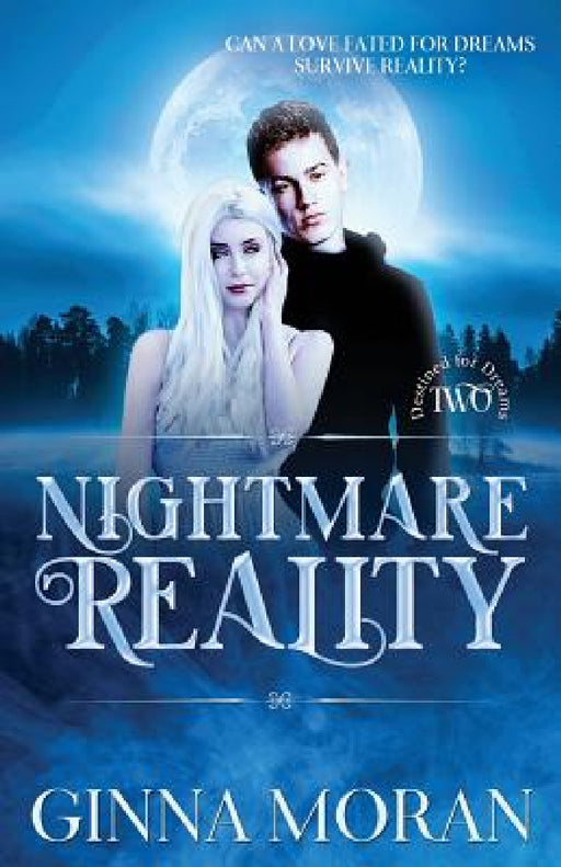 Nightmare Reality by Ginna Moran