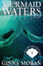 Mermaid Waters by Ginna Moran