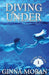Diving Under by Ginna Moran