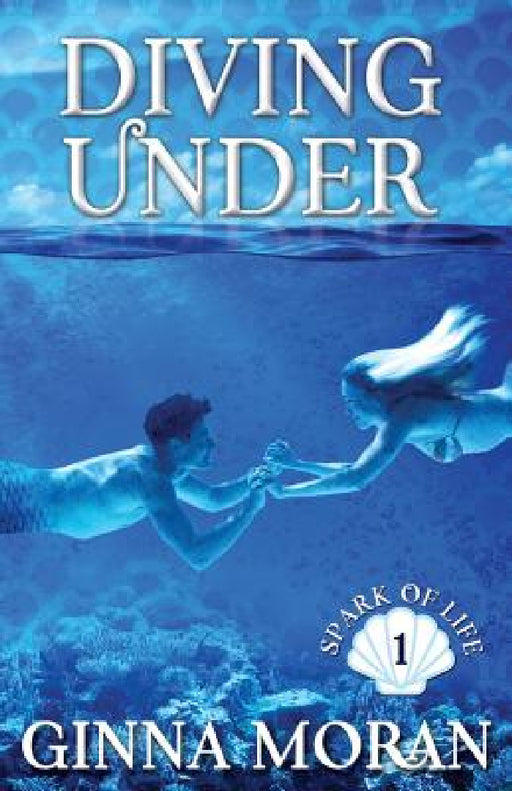 Diving Under by Ginna Moran