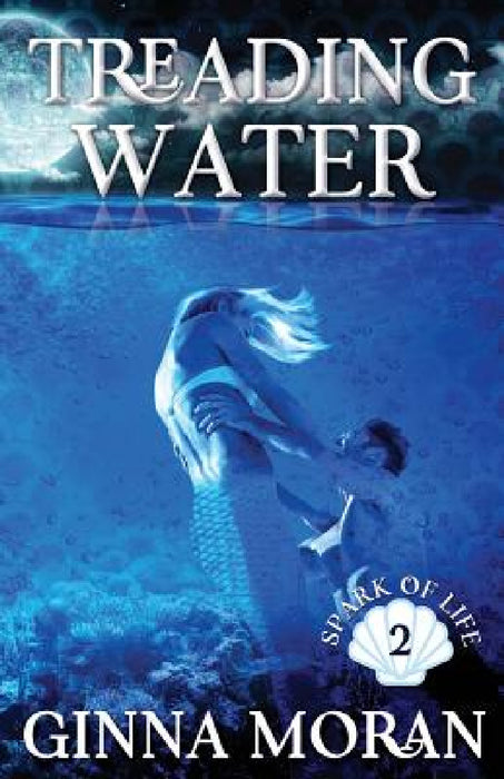 Treading Water by Ginna Moran