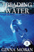 Treading Water by Ginna Moran
